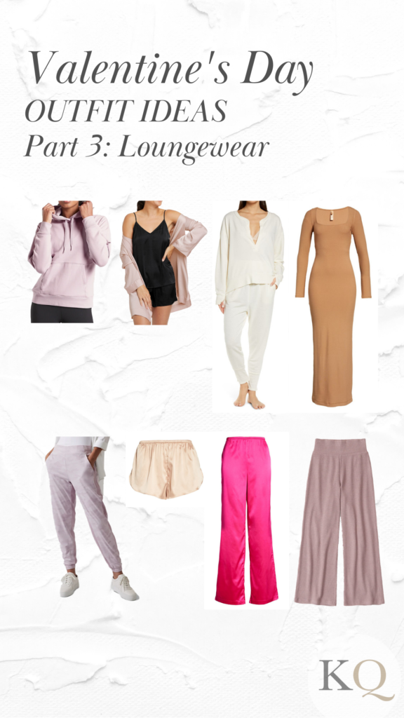 Valentine's Day Outfit Inspo 3: Loungewear